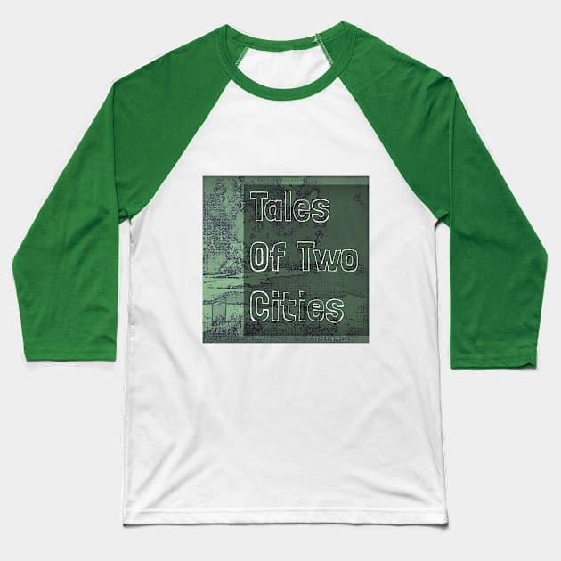 The Doris Plot Baseball T-Shirt by Tales of Two Cities Podcast